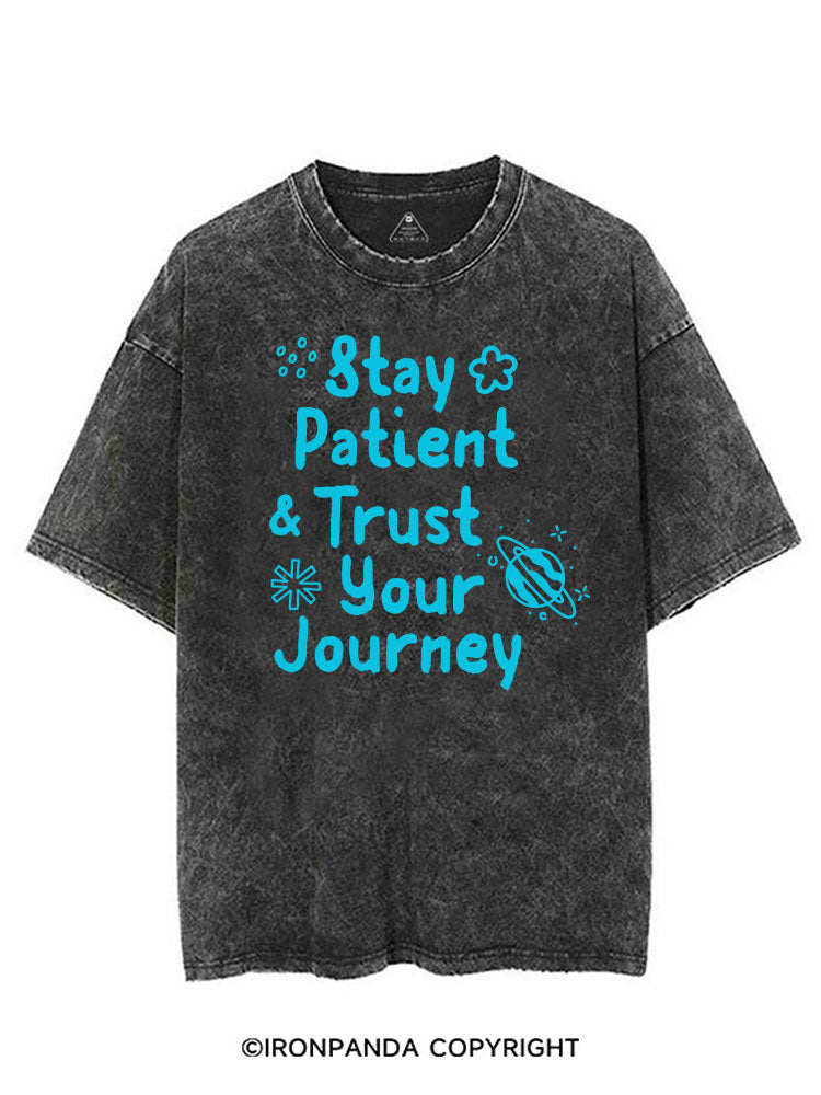 STAY PATIENT & TRUST YOUR JOURNEY VINTAGE GYM SHIRT