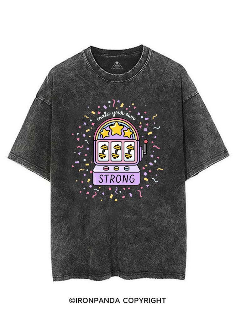 MAKE YOUR OWN STRONG VINTAGE GYM SHIRT