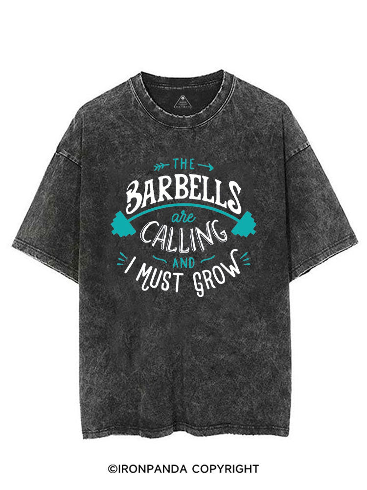 THE BARBELLS ARE CALLING AND I MUST GROW VINTAGE GYM SHIRT
