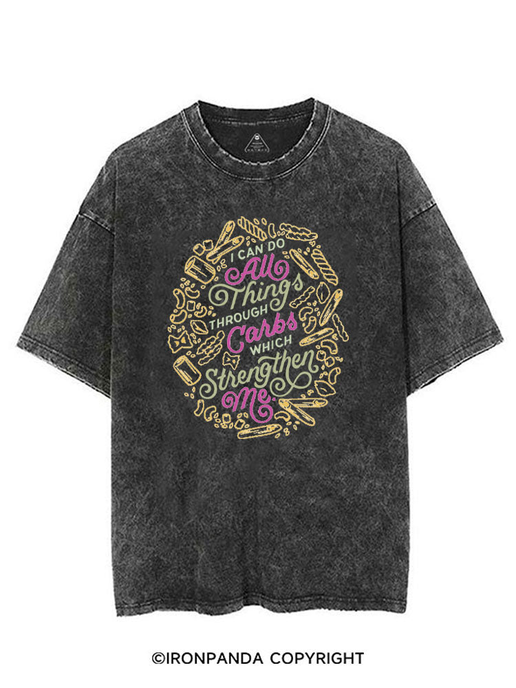 I CAN DO ALL THINGS THROUGH CARBS WHICH STRENGTHEN ME VINTAGE GYM SHIRT