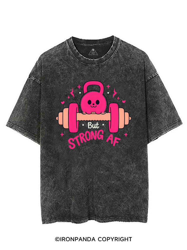 BUT STRONG AF VINTAGE GYM SHIRT
