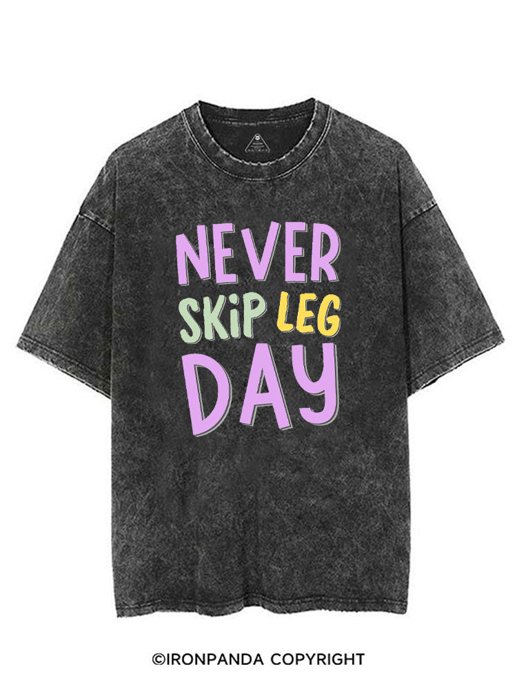 NEVER SKIP LEG DAY VINTAGE GYM SHIRT