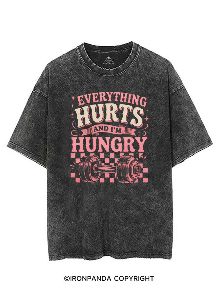 EVERYTHING HURTS AND I'M HUNGRY FUNNY GYM VINTAGE GYM SHIRT