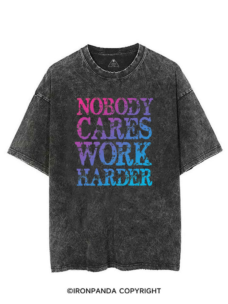 NOBODY CARES WORK HARDER VINTAGE GYM SHIRT