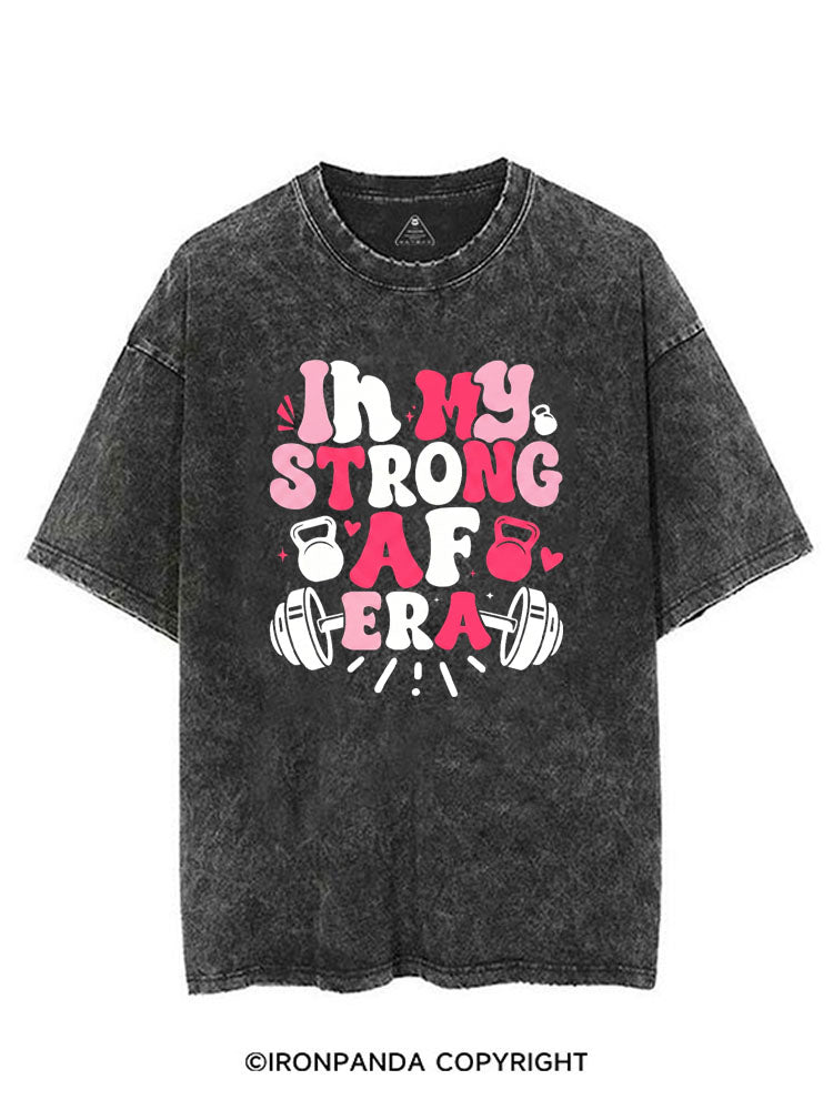 IN MY STRONG AF ERA VINTAGE GYM SHIRT