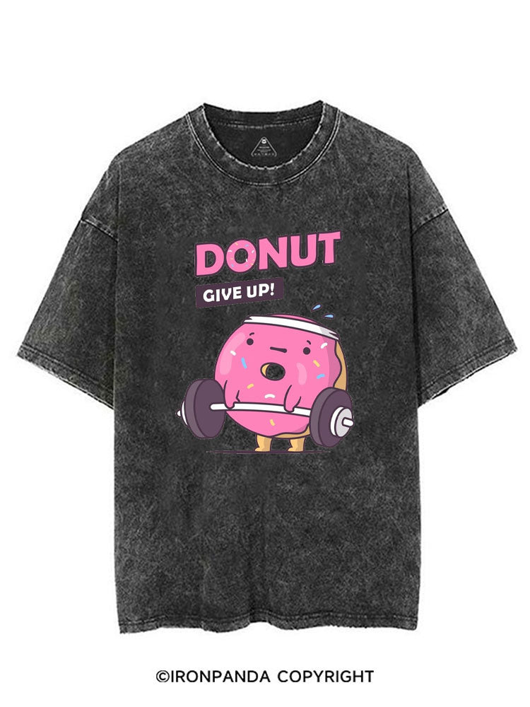 DONUT GIVE UP! VINTAGE GYM SHIRT