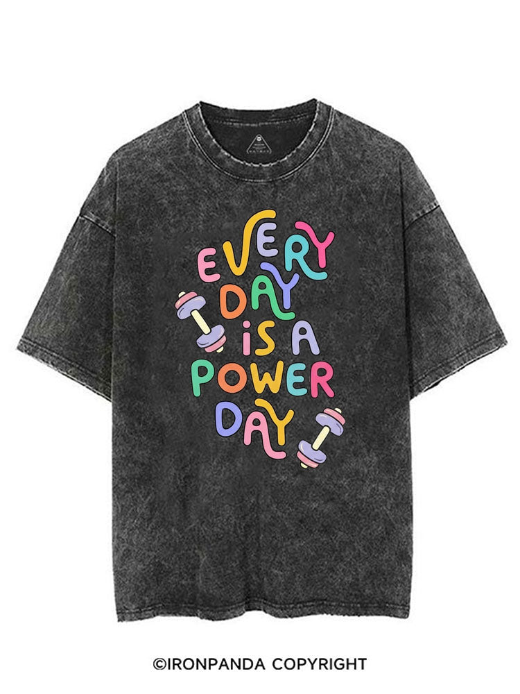 EVERY DAY IS A POWER DAY VINTAGE GYM SHIRT