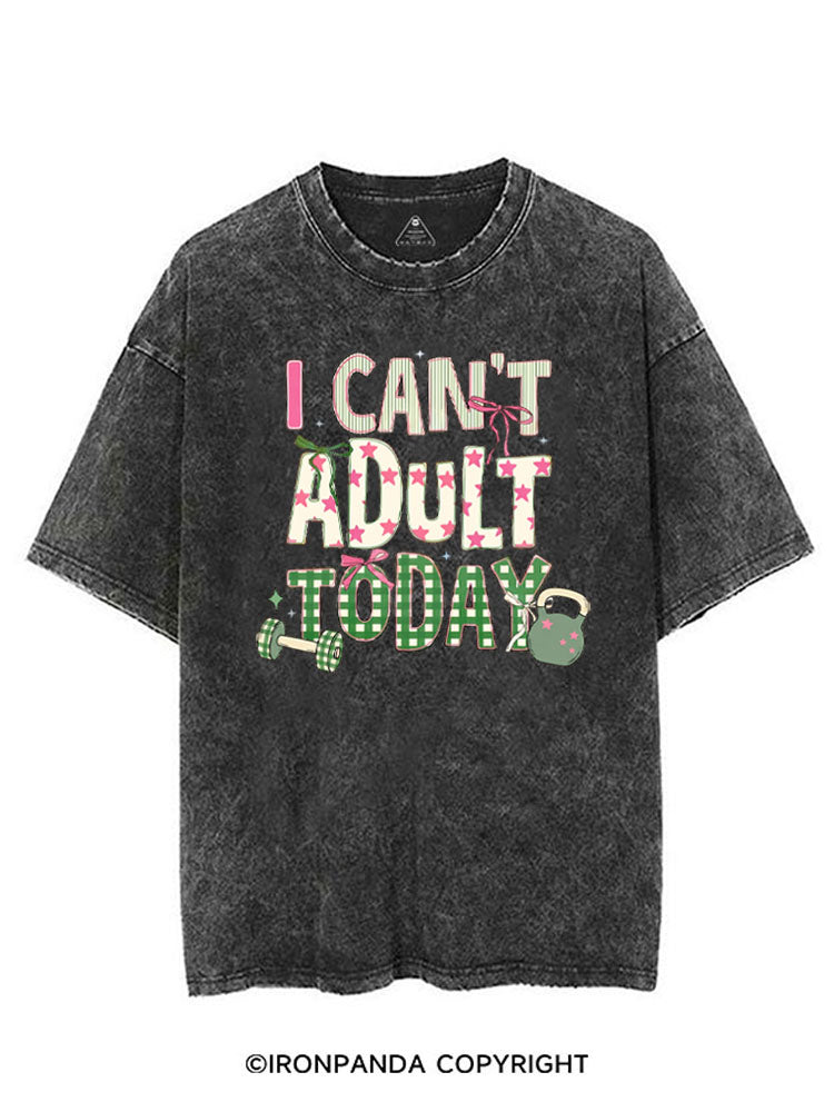 I CAN'T ADULT TODAY VINTAGE GYM SHIRT