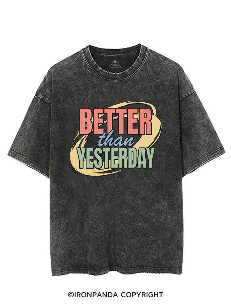 BETTER THAN YESTERDAY VINTAGE GYM SHIRT