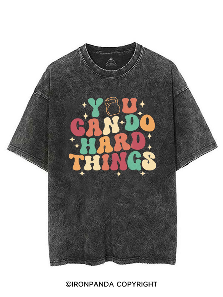 YOU CAN DO HARD THINGS VINTAGE GYM SHIRT