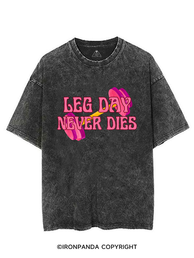 LEG DAY NEVER DIES VINTAGE GYM SHIRT