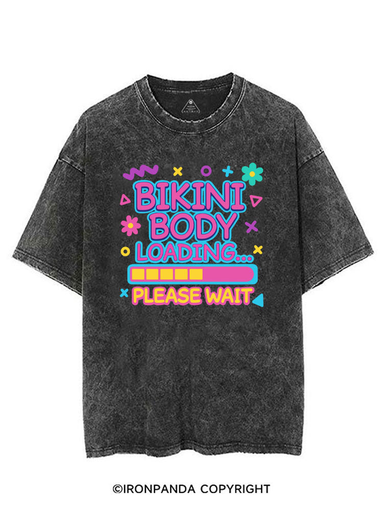BIKINI BODY LOADING PLEASE WAIT VINTAGE GYM SHIRT