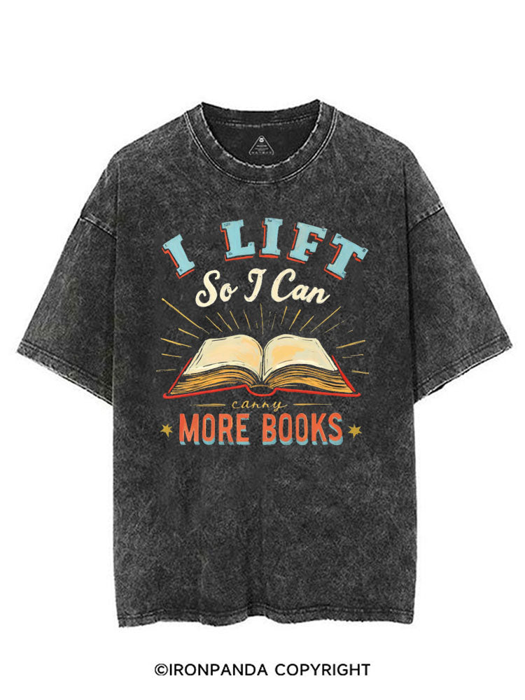 I LIFT SO I CAN CARRY MORE BOOKS VINTAGE GYM SHIRT