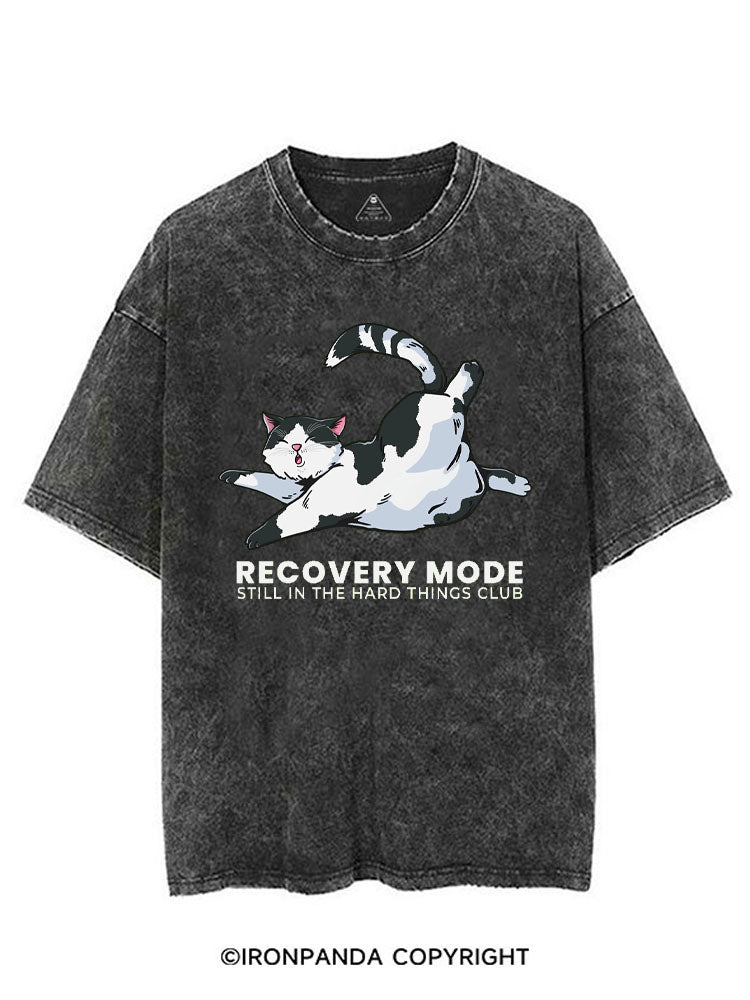 RECOVERY MODE STILL IN THE HARD THINGS CLUB VINTAGE GYM SHIRT