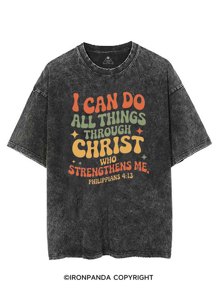 I CAN DO ALL THINGS THROUGH CHRIST WHO STRENGTHENS ME VINTAGE GYM SHIRT