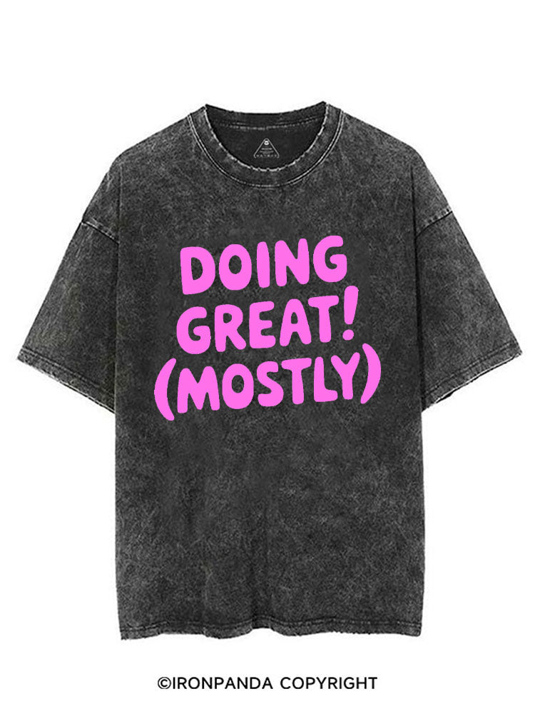 DOING GREAT! (MOSTLY) VINTAGE GYM SHIRT