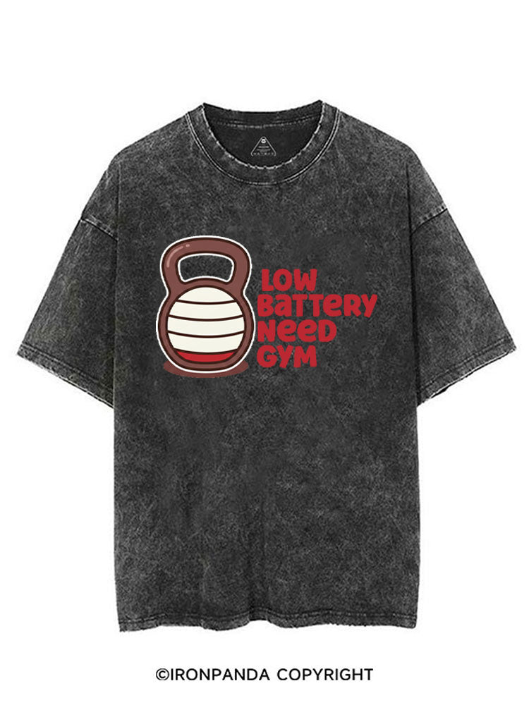 LOW BATTERY NEED GYM VINTAGE GYM SHIRT