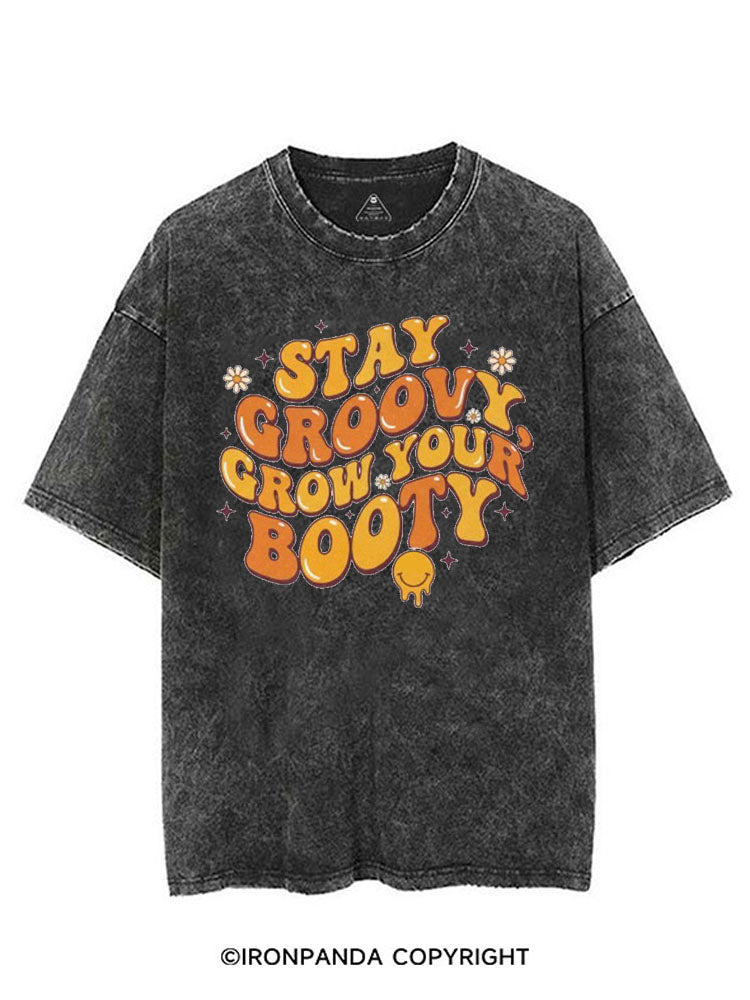 STAY GROOVY GROW YOUR BOOTY VINTAGE GYM SHIRT