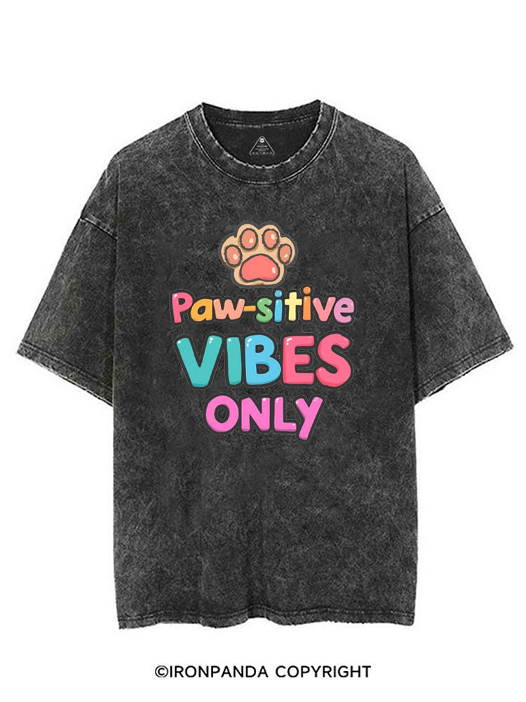 PAW-SITIVE VIBES ONLY VINTAGE GYM SHIRT