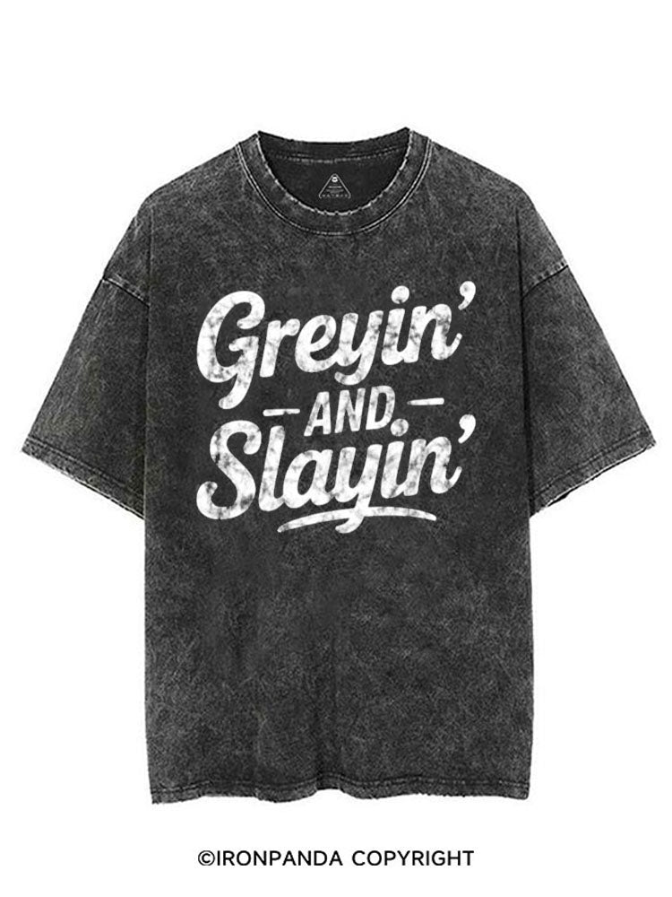 GREYIN' AND SLAYIN' VINTAGE GYM SHIRT