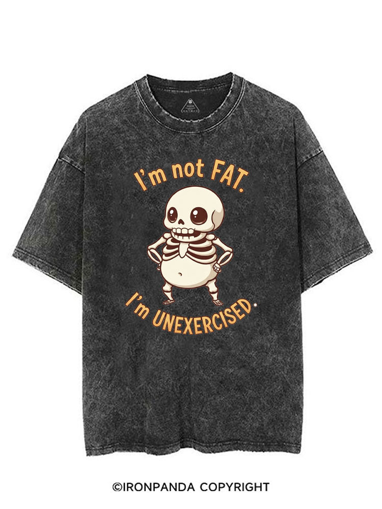 I'M NOT FAT I'M UNEXERCISED VINTAGE GYM SHIRT