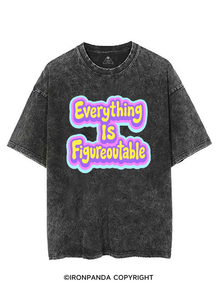 EVERYTHING IS FIGUREOUTABLE VINTAGE GYM SHIRT