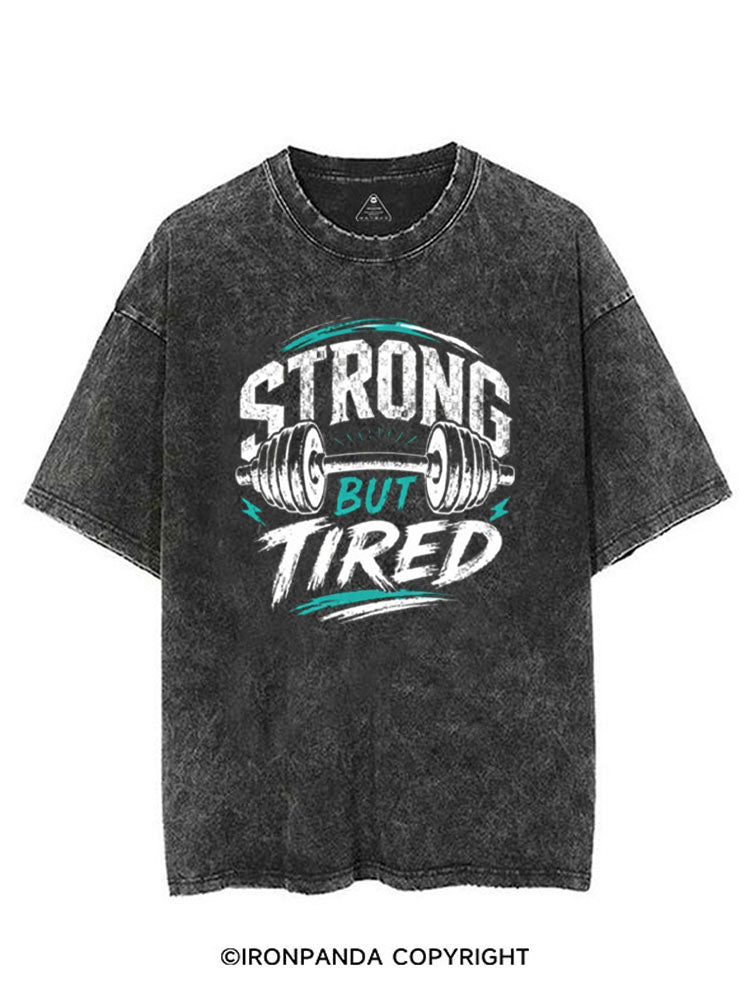 STRONG BUT TIRED VINTAGE GYM SHIRT