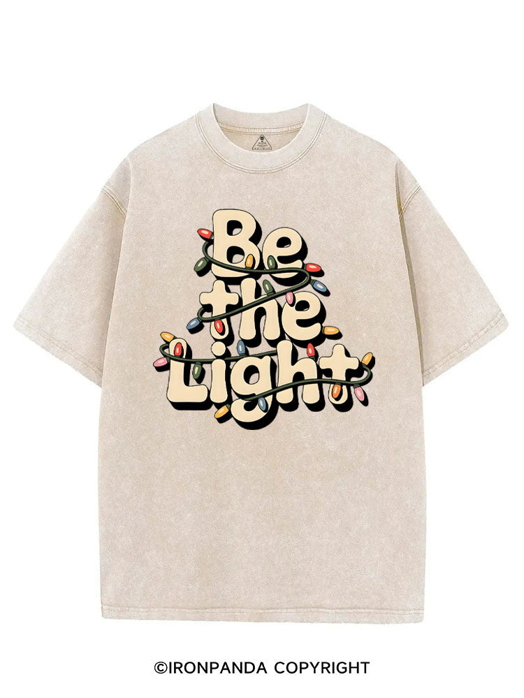 BE THE LIGHT VINTAGE GYM SHIRT