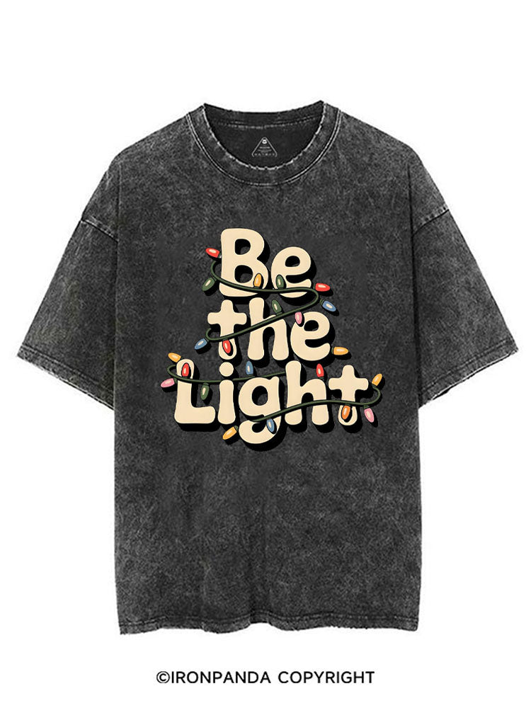 BE THE LIGHT VINTAGE GYM SHIRT
