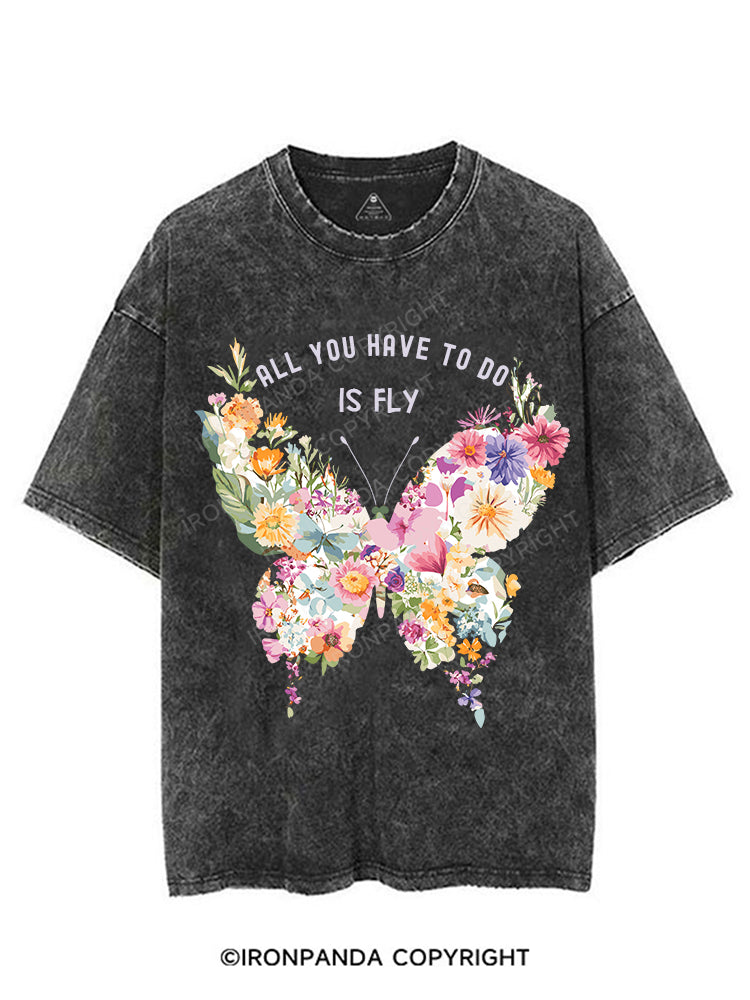 ALL YOU HAVE TO DO IS FLY VINTAGE GYM SHIRT