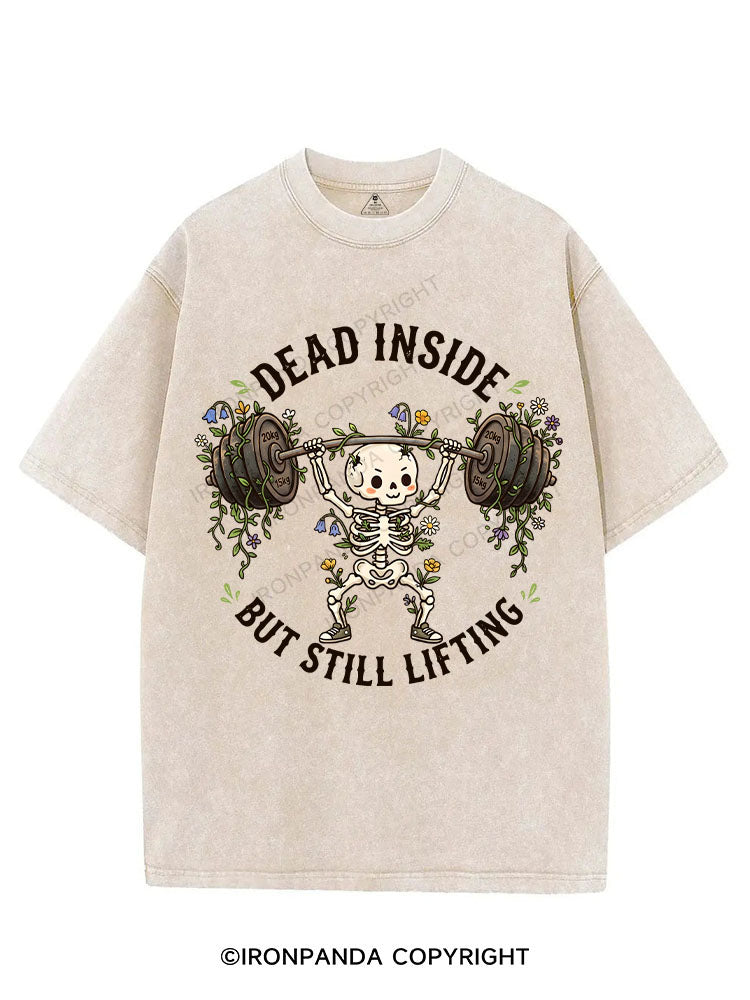 DEAD INSIDE BUT STILL LIFTING VINTAGE GYM SHIRT
