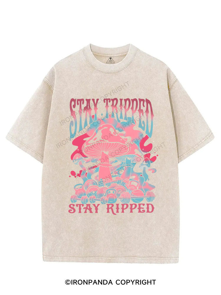 STAY TRIPPED, STAY RIPPED VINTAGE GYM SHIRT