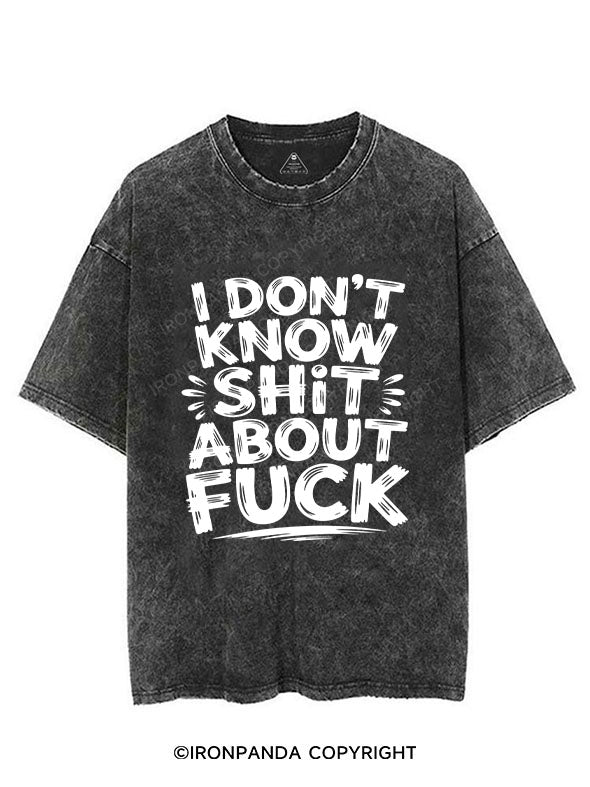 I Don't Know Shit About Fuck VINTAGE GYM SHIRT