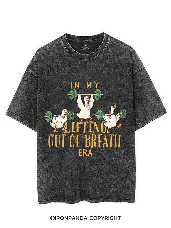 IN MY LIFTING OUT OF BREATH ERA VINTAGE GYM SHIRT