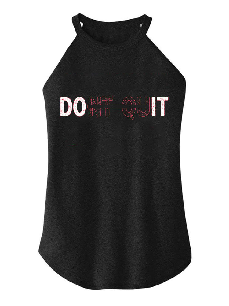 Don't Quit TRI ROCKER COTTON TANK