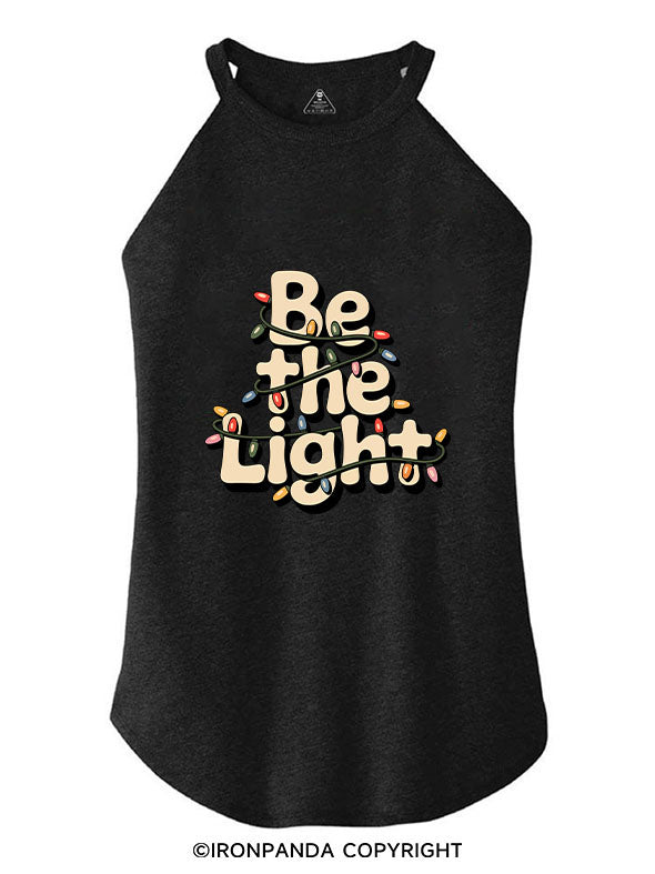 BE THE LIGHT ROCKER COTTON TANK