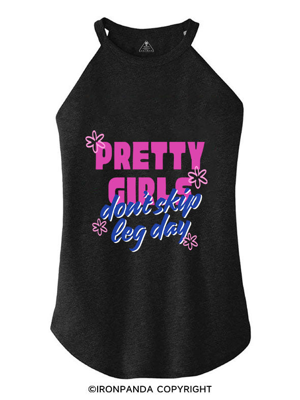 PRETTY GIRLS DON'T SKIP LEG DAY ROCKER COTTON TANK