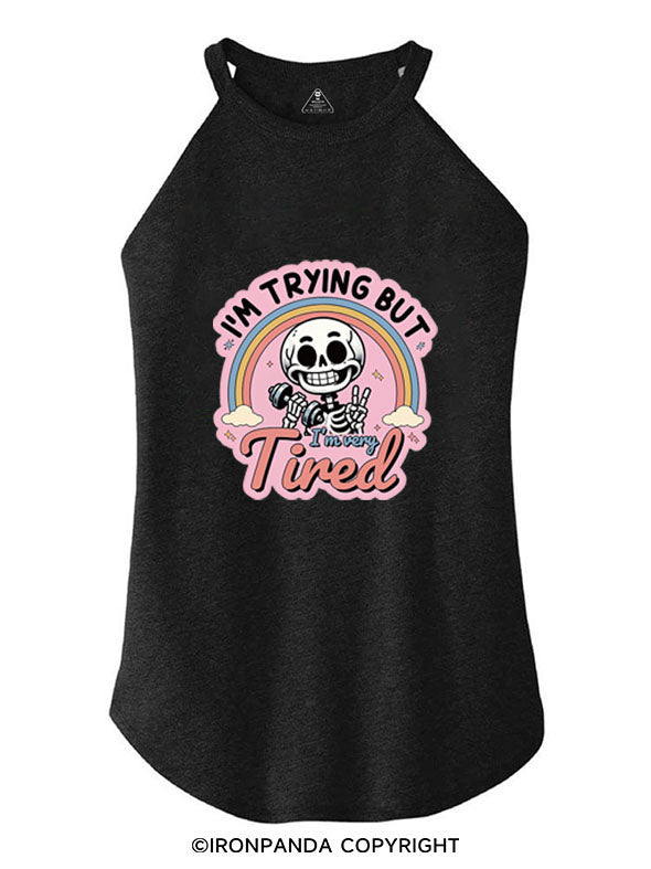 I'M TRYING BUT I'M VERY TIRED ROCKER COTTON TANK