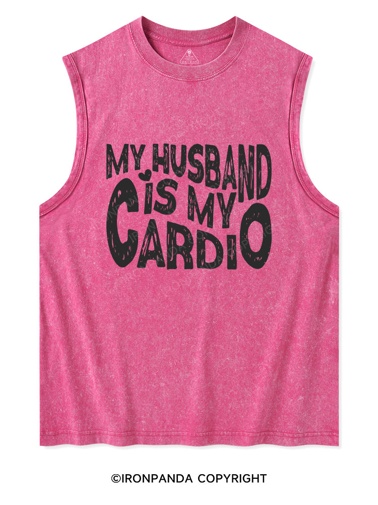 MY HUSBAND IS MY CARDIO Washed Tank