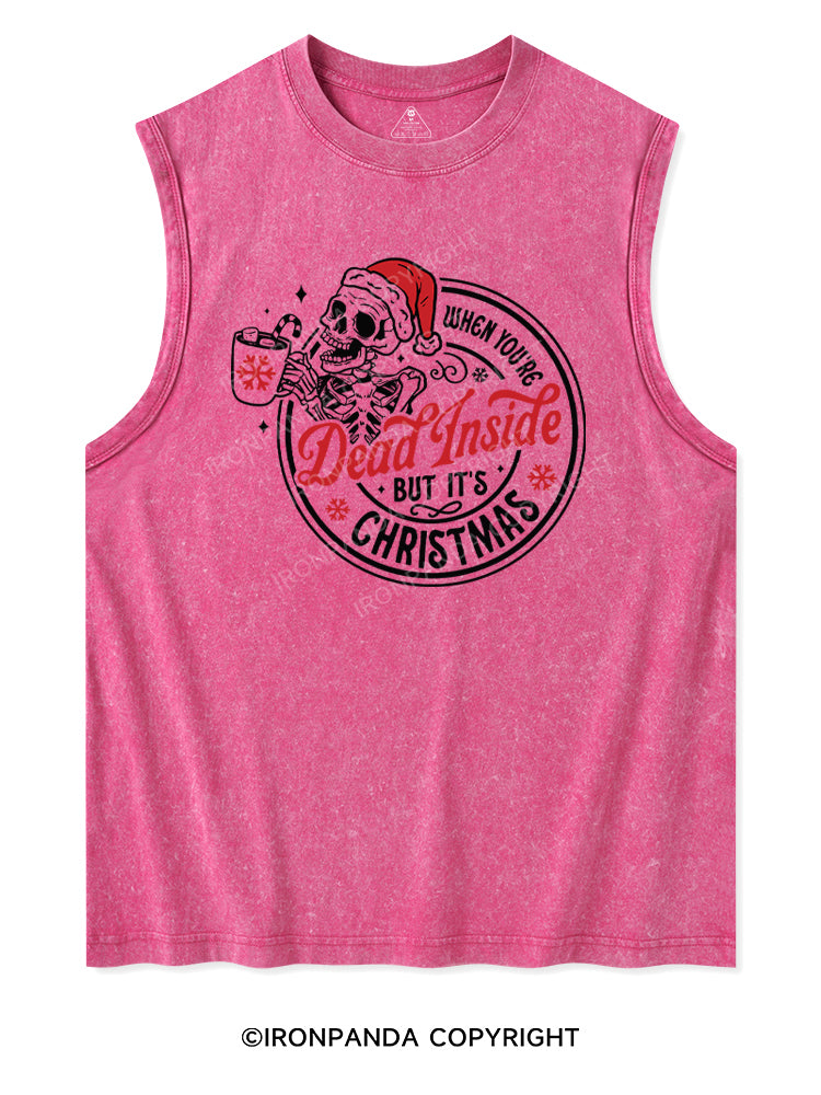 WHEN YOU'RE DEAD INSIDE BUT IT'S CHRISTMAS Washed Tank