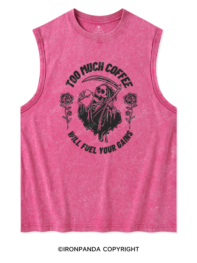 TOO MUCH COFFEE WILL FUEL YOUR GAINS Washed Tank