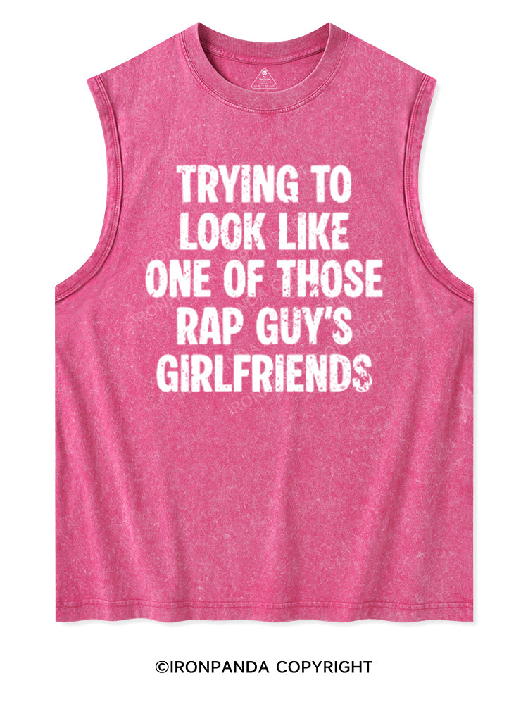 trying to look like one of those rap guy's girlfriends Washed Tank