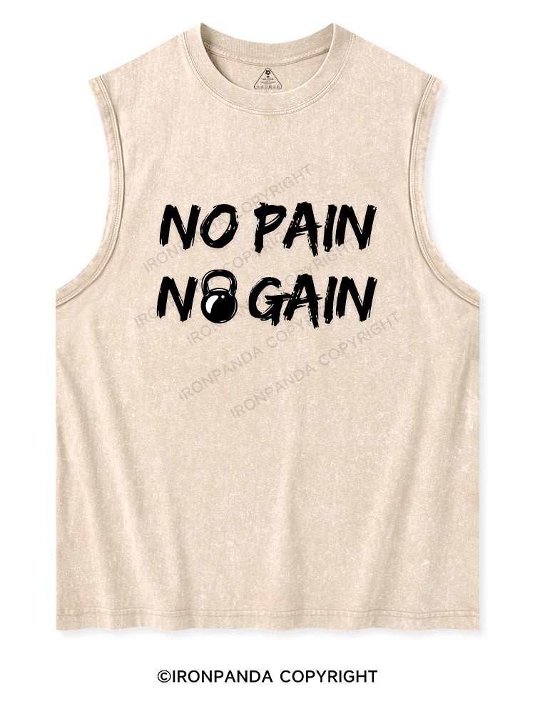 NO PAIN NO GAIN Washed Tank