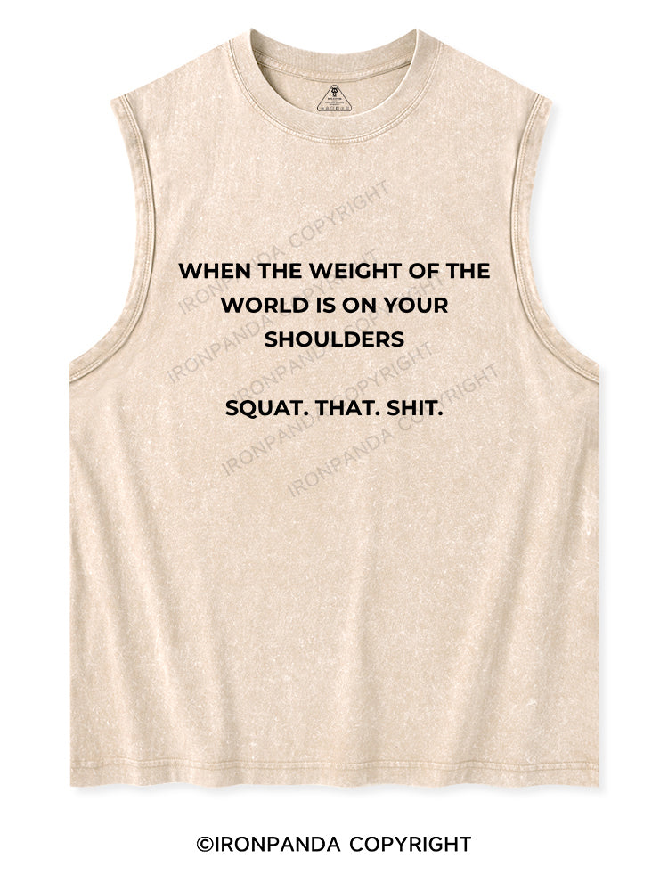 SQUAT. THAT. SHIT Washed Tank