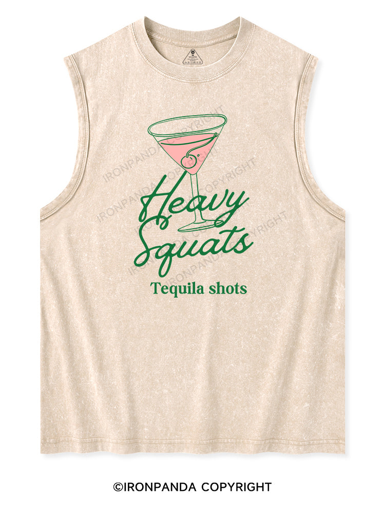 HEAVY SQUATS TEQUILA SHOTS Washed Tank