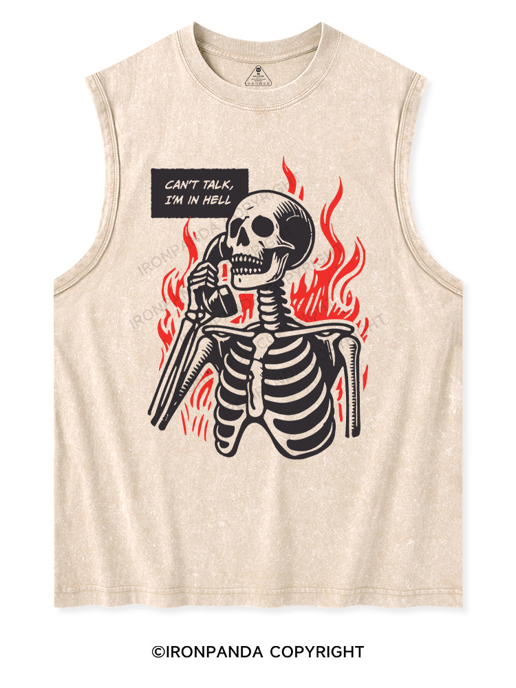CAN'T TALK, I'M IN HELL Washed Tank