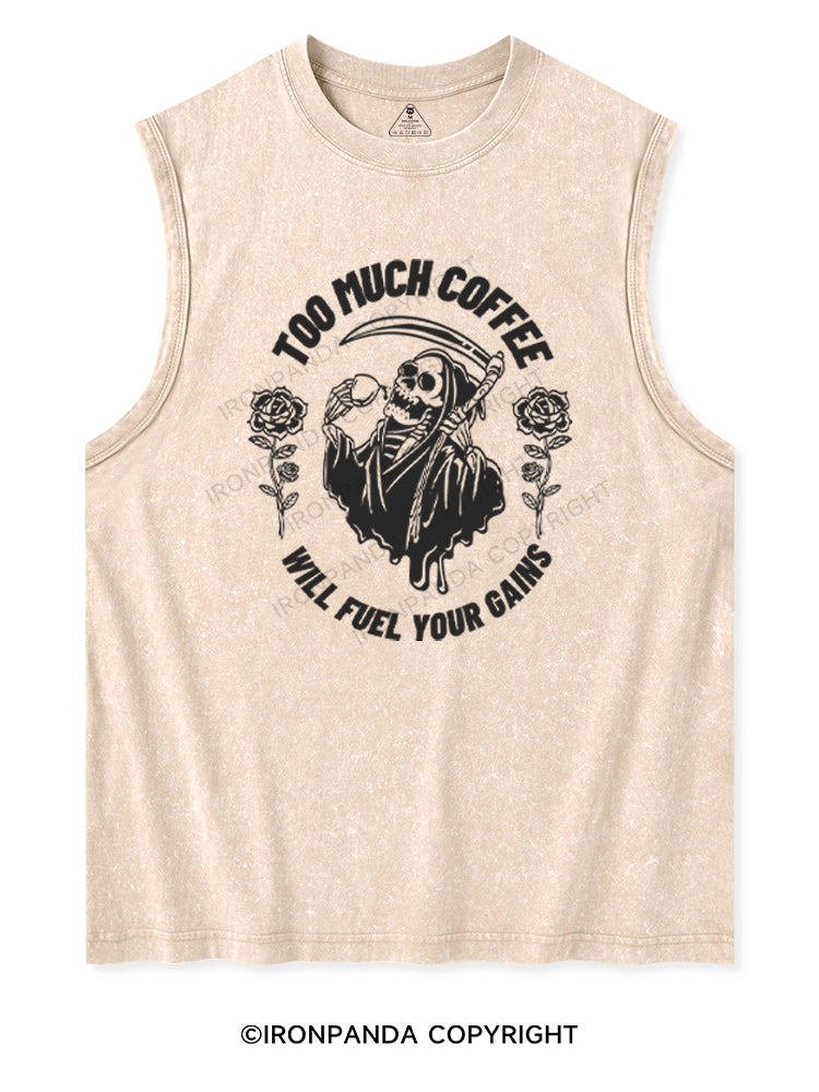 TOO MUCH COFFEE WILL FUEL YOUR GAINS Washed Tank