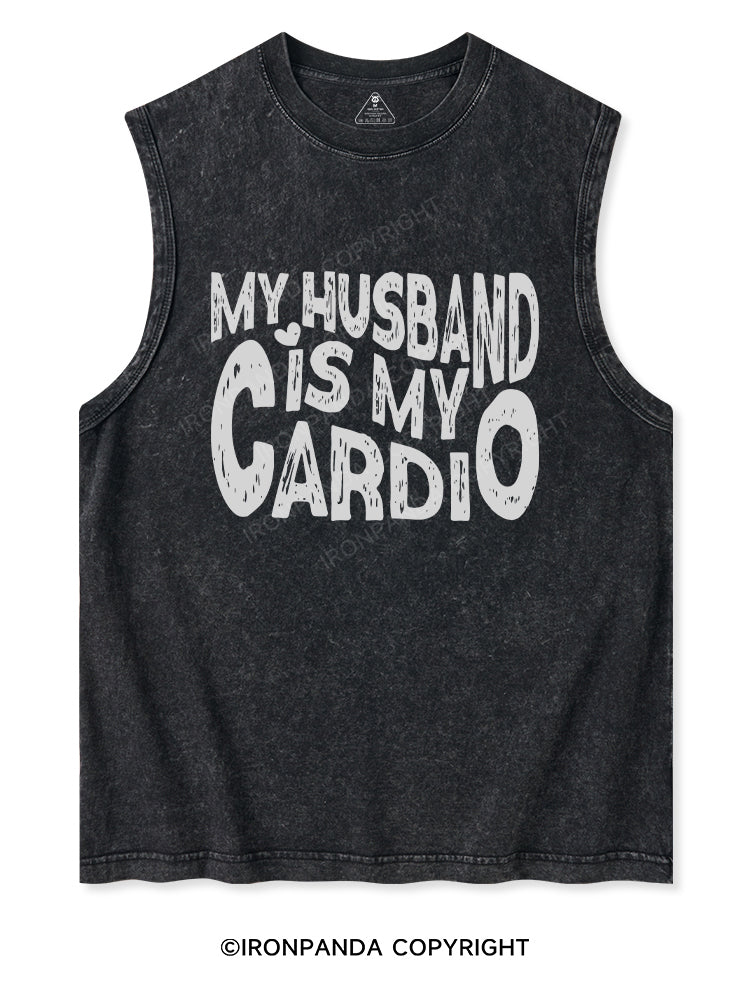 MY HUSBAND IS MY CARDIO Washed Tank