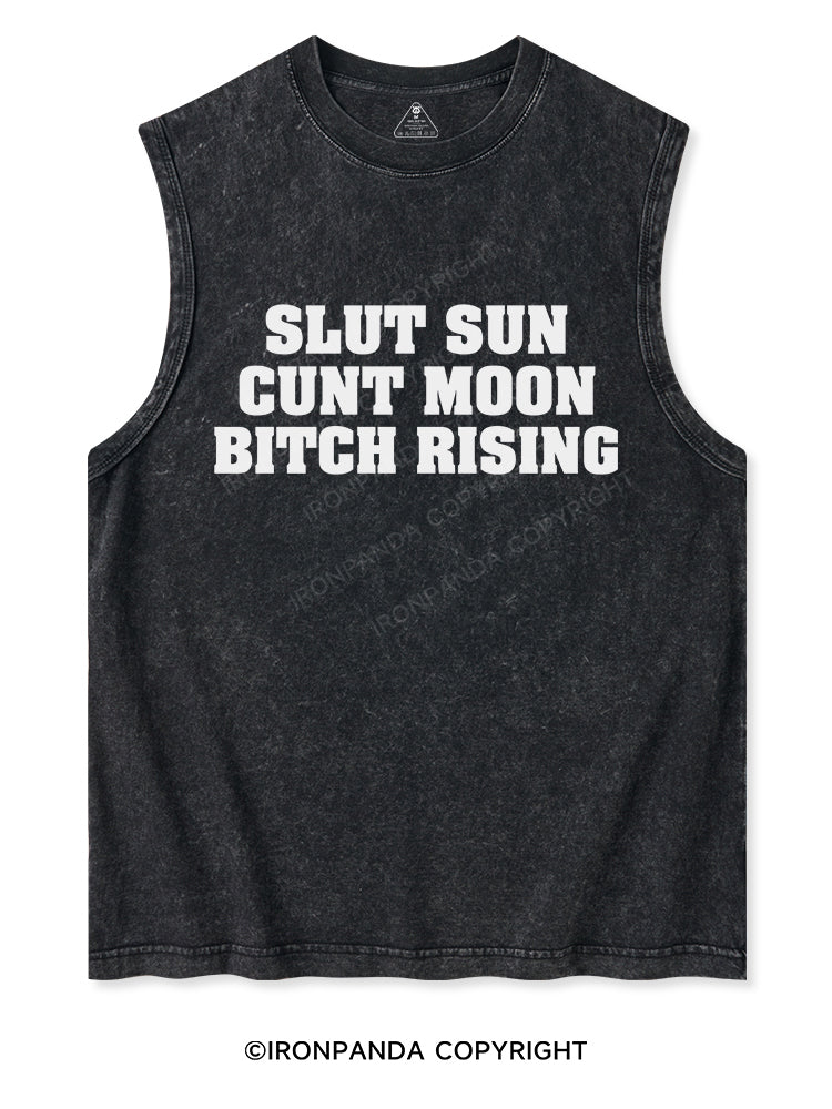 SLUT SUN CUNT MOON BITCH RISING Washed Tank