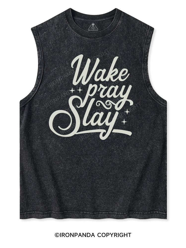 WAKE PRAY SLAY Washed Tank